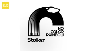 No Color Rainbow - Stalker