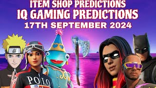 September 17th 2024 Fortnite Item Shop CONFIRMED/Fortnite Early Item Shop Prediction September 17th