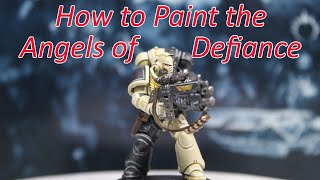 How to Paint the Angels of Defiance