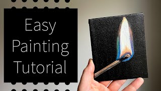 Easy and Realistic Matchstick Flame | Acrylic Painting Tutorial 🔥