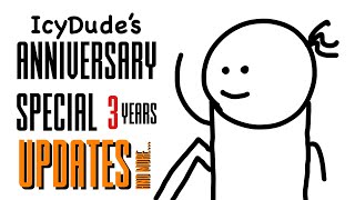 The 2nd IcyDude Anniversary Special - New Updates For Channel!