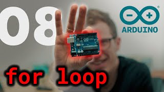 For loops arduino - (Arduino Uno Programming for Beginners)