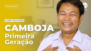 Camboja: Primeira Geração