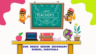 Happy Teacher's Day - 2020, Don Bosco Senior Secondary School, Vaduthala.