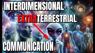 Alien Revelations: Channeled Message Humanity Must Know!