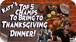 Top 5 Champs to Bring to Thanksgiving Dinner! | Marvel Contest of Champions