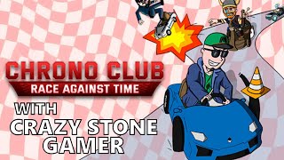 Chrono Club Race Against Time Gameplay with Crazy Stone Gamer