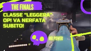 THE FINALS : UNA CLASSE VA NERFATA SUBITO! GAMEPLAY 60 FPS