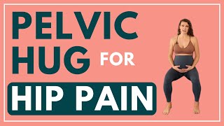 Unbearable Hip Pain in Pregnancy? This Pelvic Hug Hack is a Game-Changer!