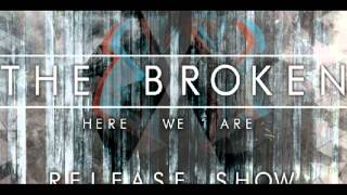 The Broken - The Sound