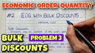 #2 Economic Order Quantity (EOQ) with Bulk Discount -  Problem 3  - Material Cost - By Saheb Academy