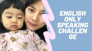 ENGLISH ONLY SPEAKING CHALLENGE/mahirap bang mamuhay sa japan /pinay mama in japan