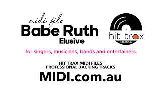 Elusive (style of) Babe Ruth MIDI & MP3 backing track by Hit Trax