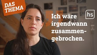 Mentale Überlastung: Wie Verena (36) sich rauskämpft | hessenschau DAS THEMA