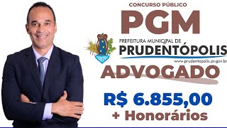 Advogado PGM Prudentópolis-PR. Edital publicado!