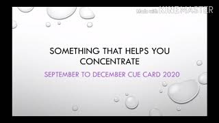 Ielts speaking cue card : Something that helps you concentrate