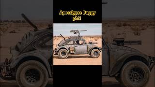 Pick Apocalypse Buggy pt.2 #buggy #guns #cars #viral #shorts #armor #outdoors #Apocalypse #doomsday