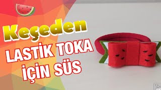 PRATİK KEÇEDEN TOKA SÜSÜ | DIY BUCKLE ORNAMENT FELT |EL YAPIMI