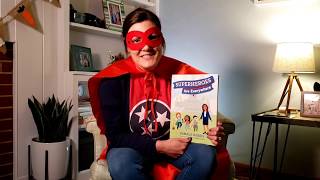 Books by Bailey: Superheroes Are Everywhere!