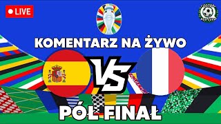 FINAŁ Englisz or Spanish - EURO2024 komentarz na żywo