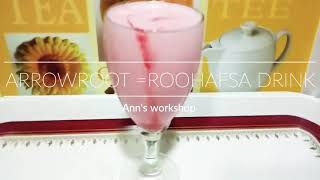 WEIGHT LOSS SPECIAL ARROWROOT -ROOHAFSA HEALTHY SUMMER DRINK