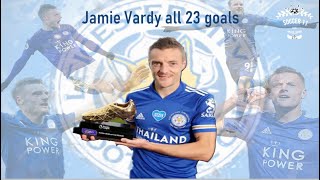 Jamie Vardy | EPL Top scorer | All 23 Premier League goals | 2019/20