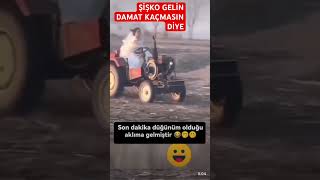 ŞİŞKO GELİN DAMAT KAÇMASIN DİYE TRAKTÖRÖRE JET MOTOR TAKTIRDI SANAYİ OHALANBU SİDİKLİ MİVER DEDİ