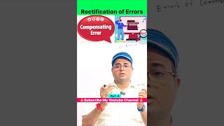 compensating Errors l Rectification of Errors l #shorts #rectificationoferror 📚💯