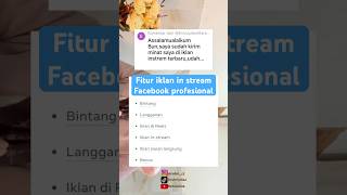 FITUR IKLAN IN STREAM & PENGISIAN MINAT MONETISASI #facebookprofessionalmode #shortvideo