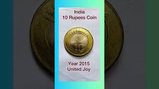 India 10 Rupees Coin (2015) | Indian Currency || United Joy