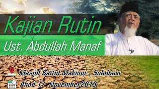 Kajian Ustad Abdullah Manaf Amin 17 November 2019