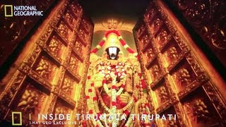 (ENGLISH) Inside Tirumala Tirupati Full Video by Nat Geo. Take a look.