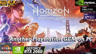 Horizon Forbidden West | Ryzen 5 5600X | RTX 2060 6GB | 16GB Ram | Another Playststion Game on PC