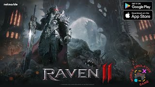 RAVEN 2 | 레이븐 2 | RAVEN2：渡鴉 ENGLISH Gameplay Android APK iOS PC