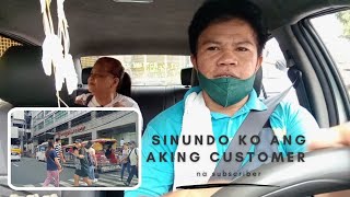 Sinundo ko ang aking pasahero na isa sa mga subscribers ko.