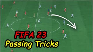 Passing Tricks to Create MORE Chances | Fifa 23 Passing Tutorial