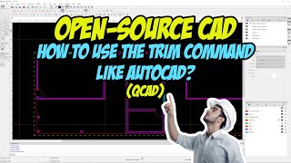 Open-Source CAD: How to use the Trim Command like AutoCAD?