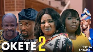 Okete 2 preview Latest Yoruba Movie 2024 | Mide Abiodun Adeniyi Johnson Ogboluke Toyosi | Pelumi