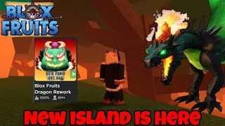 Blox Fruits Dragon Rework Dragon Island is Finally here!! 😱