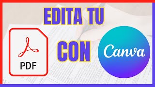 Como EDITAR un PDF con CANVA GRATIS 2024 | EDITOR DE PDF GRATIS | CANVA EDITOR DE PDF TUTORIAL