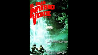 Holocausto Caníbal 2 (1988): El Gran Infierno Verde / DE COLECCIÓN / Español / MediaFire Directo