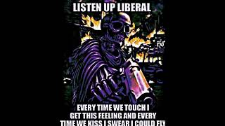 Listen Up Liberals