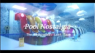 Pool Nostalgia | The Backrooms: Lost Tape