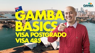 Gamba Migration Basics (visa de posgrado - la 485)