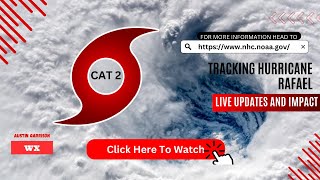 TRACKING HURRICANE RAFAEL Live Updates and Impact