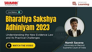 #TaxmannWebinar | Bharatiya Sakshya Adhiniyam 2023 – Understanding the New Evidence Law