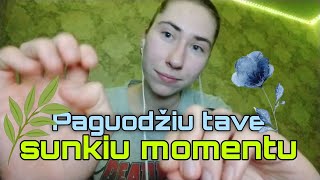 ASMR lietuviškai🌻 | Vaidmenų žaidimas (Roleplay) | Paguodžiu tave sunkiu momentu