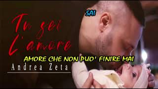 Tu sei l'amore Andrea Zeta Karaoke