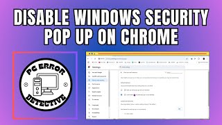 How to Disable Windows Security Pop Up on Chrome