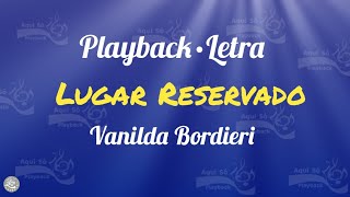 Lugar Reservado (Playback com Letra) Vanilda Bordieri